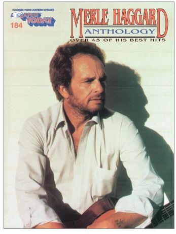 EZ PLAY 184 MERLE HAGGARD ANTHOLOGY
