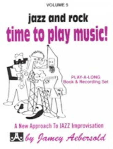 TIME TO PLAY MUSIC JAZZ AND ROCK BK/CD VOL 5