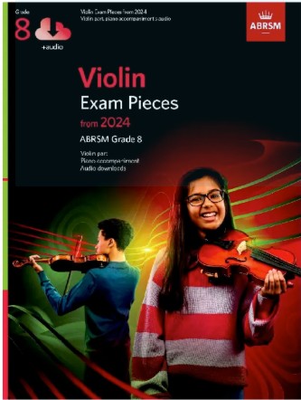 Violin Exam Pieces From 2024 ABRSM Gr 8 Violin/Piano/Audio