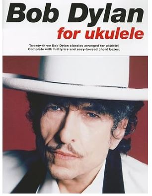 BOB Dylan for Ukulele Bk