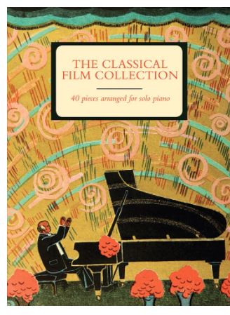 The Classical Film Collection Piano Solos
