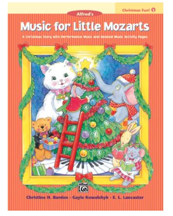 Music for Little Mozarts Christmas Fun Bk 1