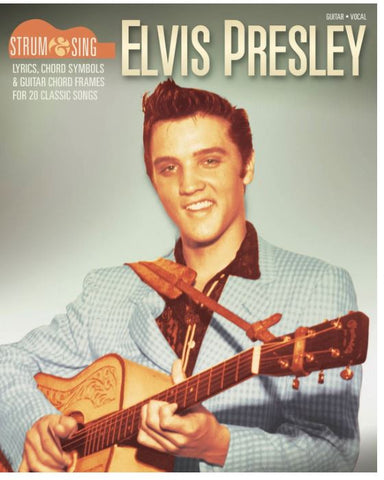 Elvis Presley - Strum & Sing Guitar