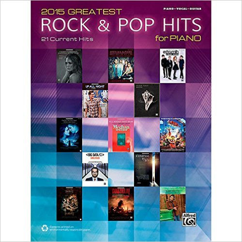 2015 Greatest Rock & Pop Hits For Piano
