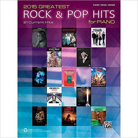2015 Greatest Rock & Pop Hits For Piano