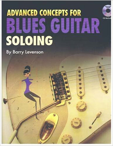 Advanced Concepts Blues Gtr Soloing Bk/Cd