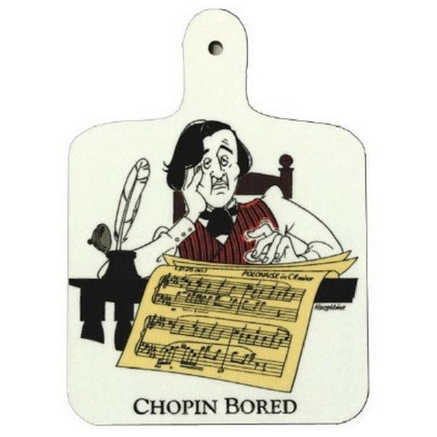 Chopping Board Chopin Bored