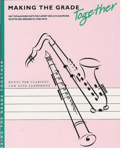 MAKING THE GRADE TOGETHER CLA/ALTO SAX