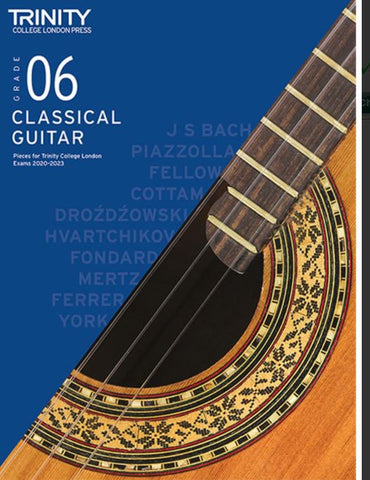 TRINITY CLASSICAL GUITAR PIECES 2020-23 GRADE 6