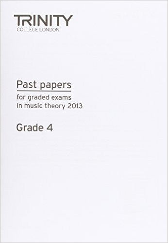 Trinity Theory Papers 2013 Grade 4