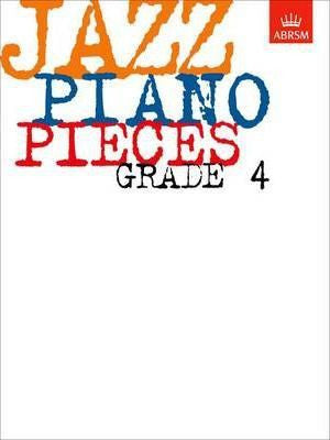 Jazz Piano Pieces Gr 4 Bk