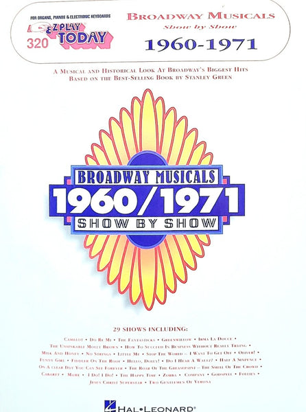 EZ Play 320 Broadway Musicals 1960 - 1971