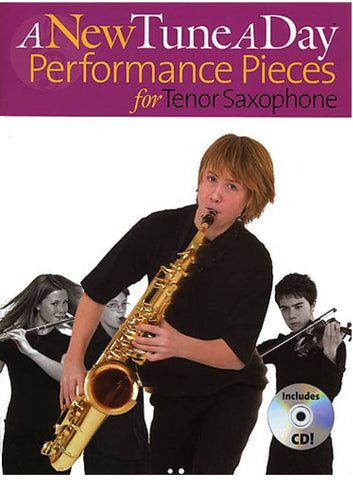 A NEW TUNE A DAY TENOR SAX PERFORMANCE PIECES BK/CD