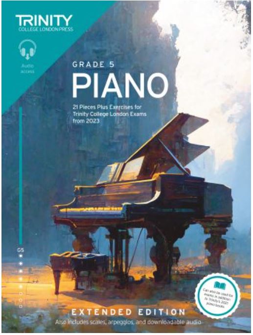 Trinity Piano Exam from 2023 Extended Edition Gr 5