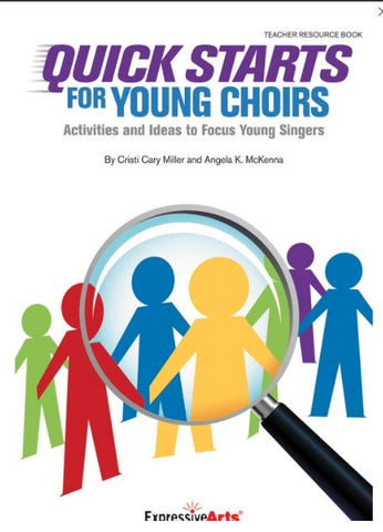 Quick Start for Young Choirs