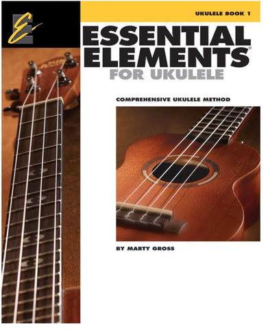 Essential Elements for Ukulele Bk 1