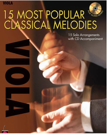 15 Most Popular Classical Melodies Viola Bk/Cd