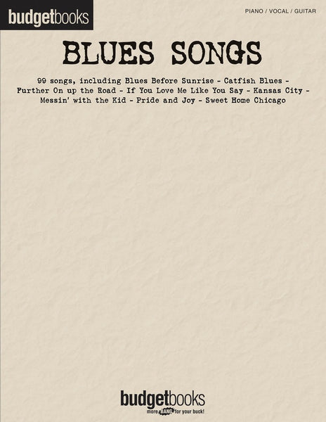 Budget Books Blues Songs PVG