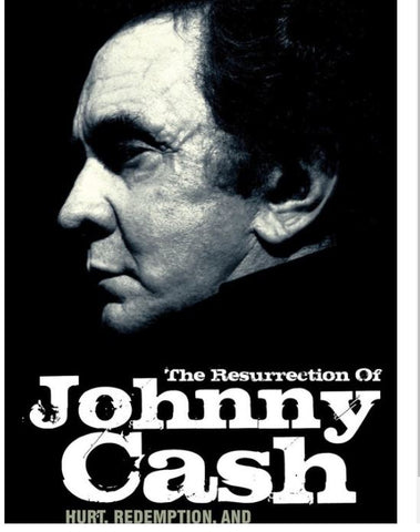 Resurrection Of Johnny Cash
