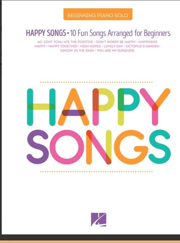 Happy Songs 10 Fun Songs Arranged for Beginners