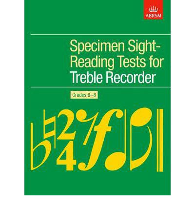 A B Recorder Specimen Sightreading Tests Gr 6-8
