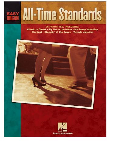 ALL TIME STANDARDS FOR EASY ORGAN