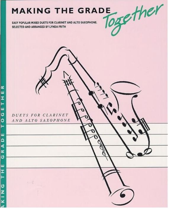 MAKING THE GRADE TOGETHER CLA/ALTO SAX