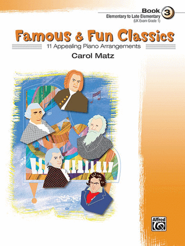 Famous And Fun Classic Themes Bk 3 Pno