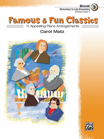 Famous And Fun Classic Themes Bk 3 Pno