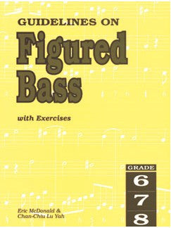 Guidelines On Figured Bass Gr 6-8