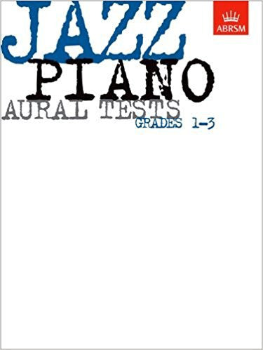 Jazz Piano Aural Tests Gr 1-3