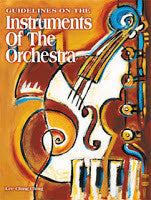 Guidelines On The Instruments Of The Orchestra