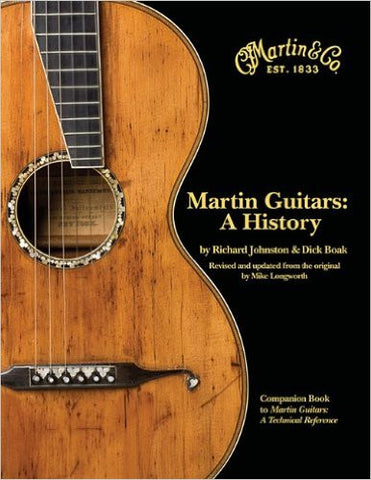 Martin Guitars A History Hardcover