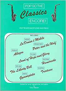 Pop Go The Classics Encore Tenor Sax