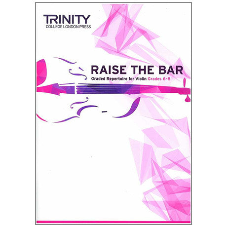 Raise The Bar Violin Book 3 Grades 6-8