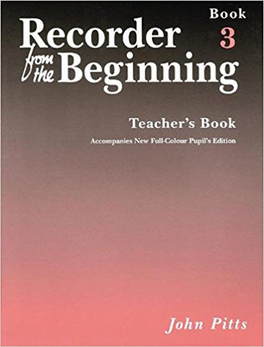 Recorder From Beginning Teacher Bk 3