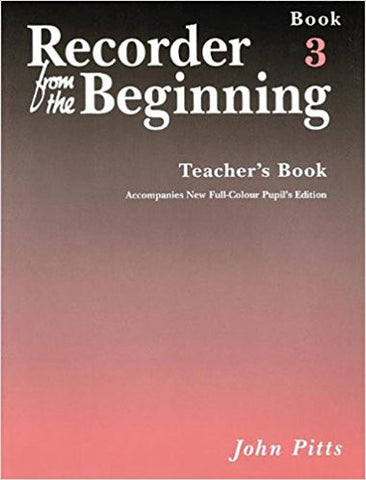 Recorder From Beginning Teacher Bk 3