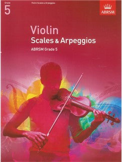A B Violin Scales & Arpeggios Gr 5 from 2012