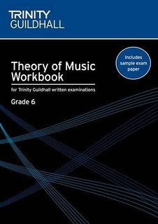 Trinity Theory Of Music Workbook Grade 6