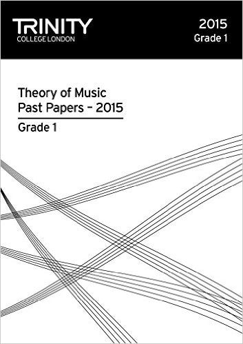 Trinity Theory Papers 2015 Grade 1