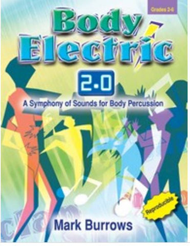 Body Electric 2.0 Body Percussion