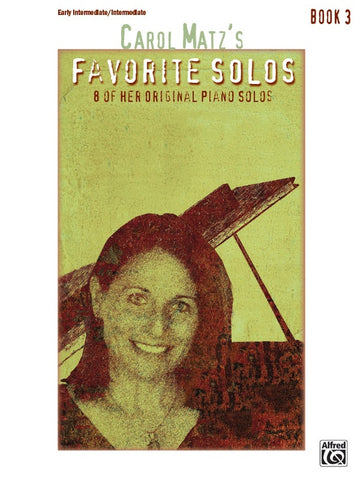 Carol Matzs Favorite Solos