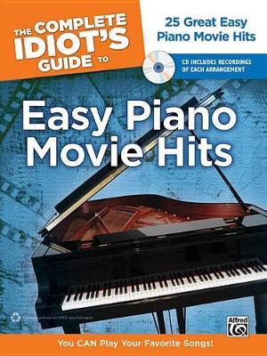Complete Idiots Guide Easy Piano Movie Hits