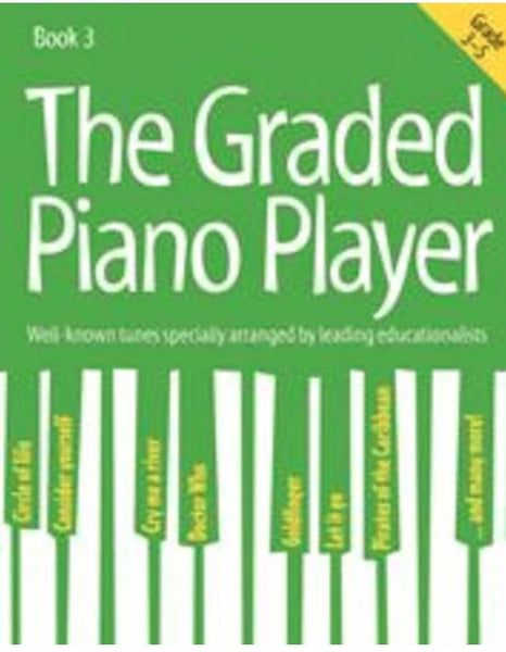 Graded Piano Player Bk 3 Gr 3-5