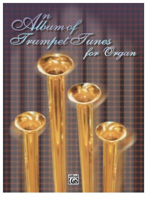 Album of Trumpet Tunes Organ