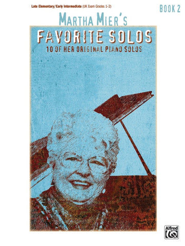Martha Miers Favorite Solos Bk 2