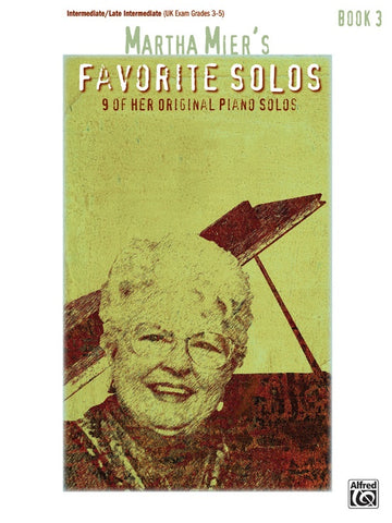 Martha Miers Favorite Solos Bk 3