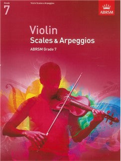 A B Violin Scales & Arpeggios Gr 7 from 2012
