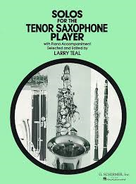 Solos For The Tenor Saxophone Player Ed Teal
