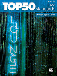 Top 50 Jazz Standards Easy Piano Arr Coates